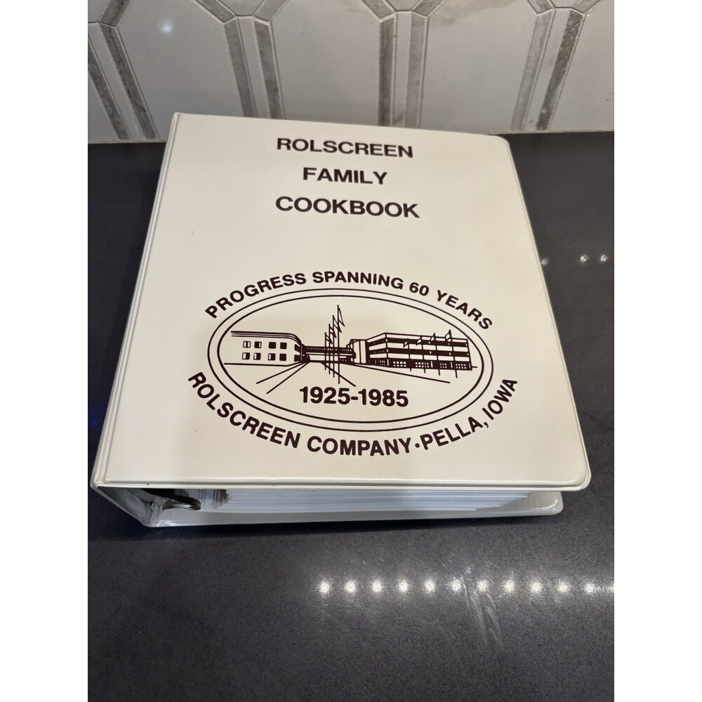 Vintage Pella Iowa Rolscreen Company Employees 1985 Cookbook 60th Anniversary